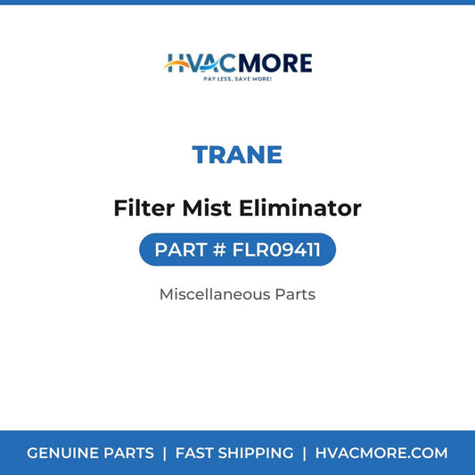 Trane Filter Mist Eliminator FLR09411