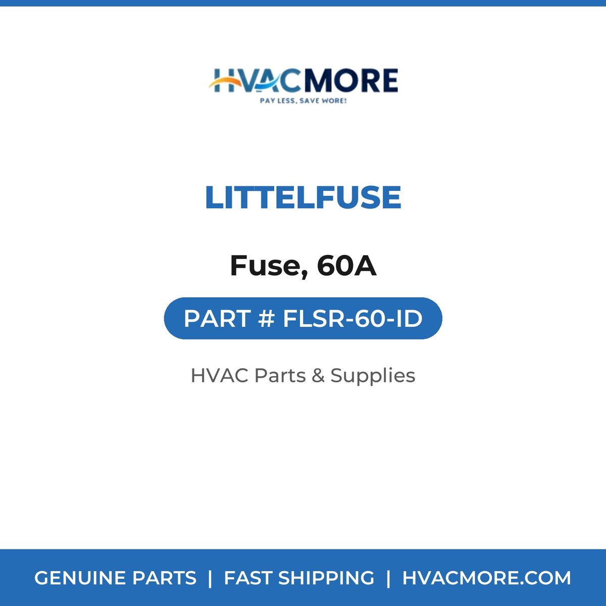 Littelfuse Fuse, 60A FLSR-60-ID