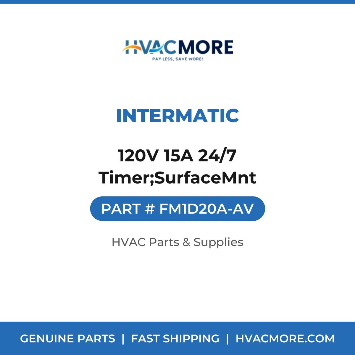 Intermatic 120V 15A 24/7 Timer;SurfaceMnt FM1D20A-AV