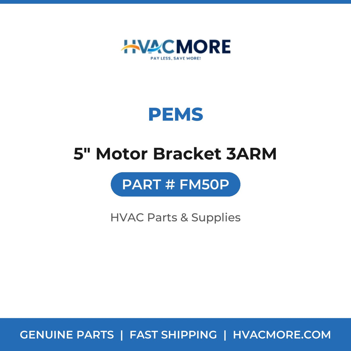 PEMS 5" Motor Bracket 3ARM FM50P