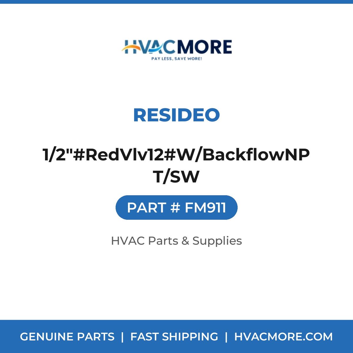 Resideo 1/2"#RedVlv12#W/BackflowNPT/SW FM911