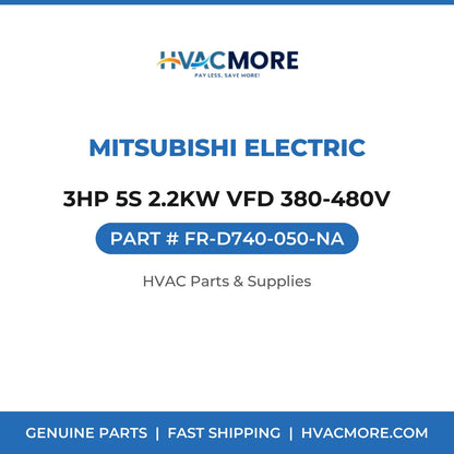 Mitsubishi Electric 3HP 5S 2.2KW VFD 380-480V FR-D740-050-NA