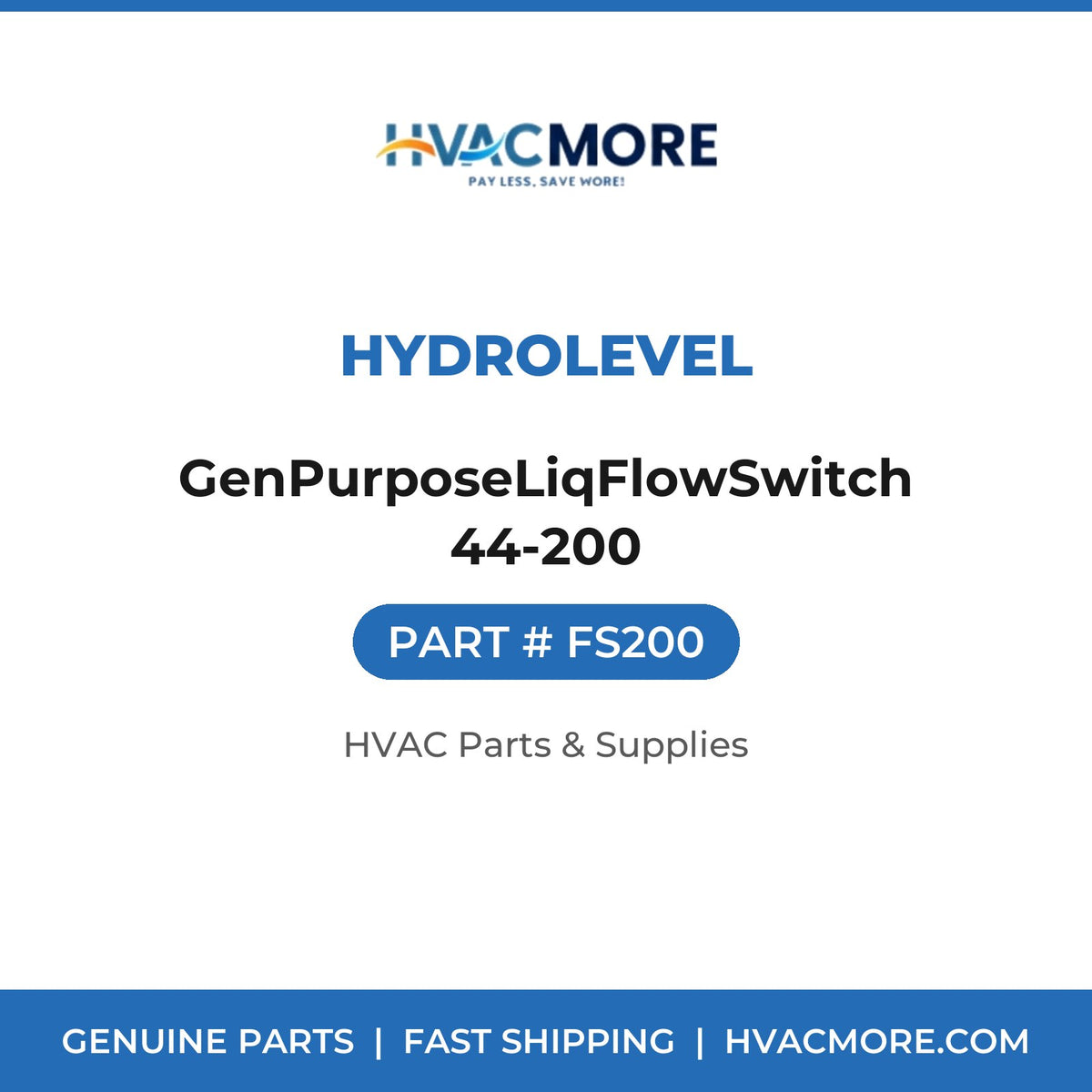 Hydrolevel GenPurposeLiqFlowSwitch 44-200 FS200