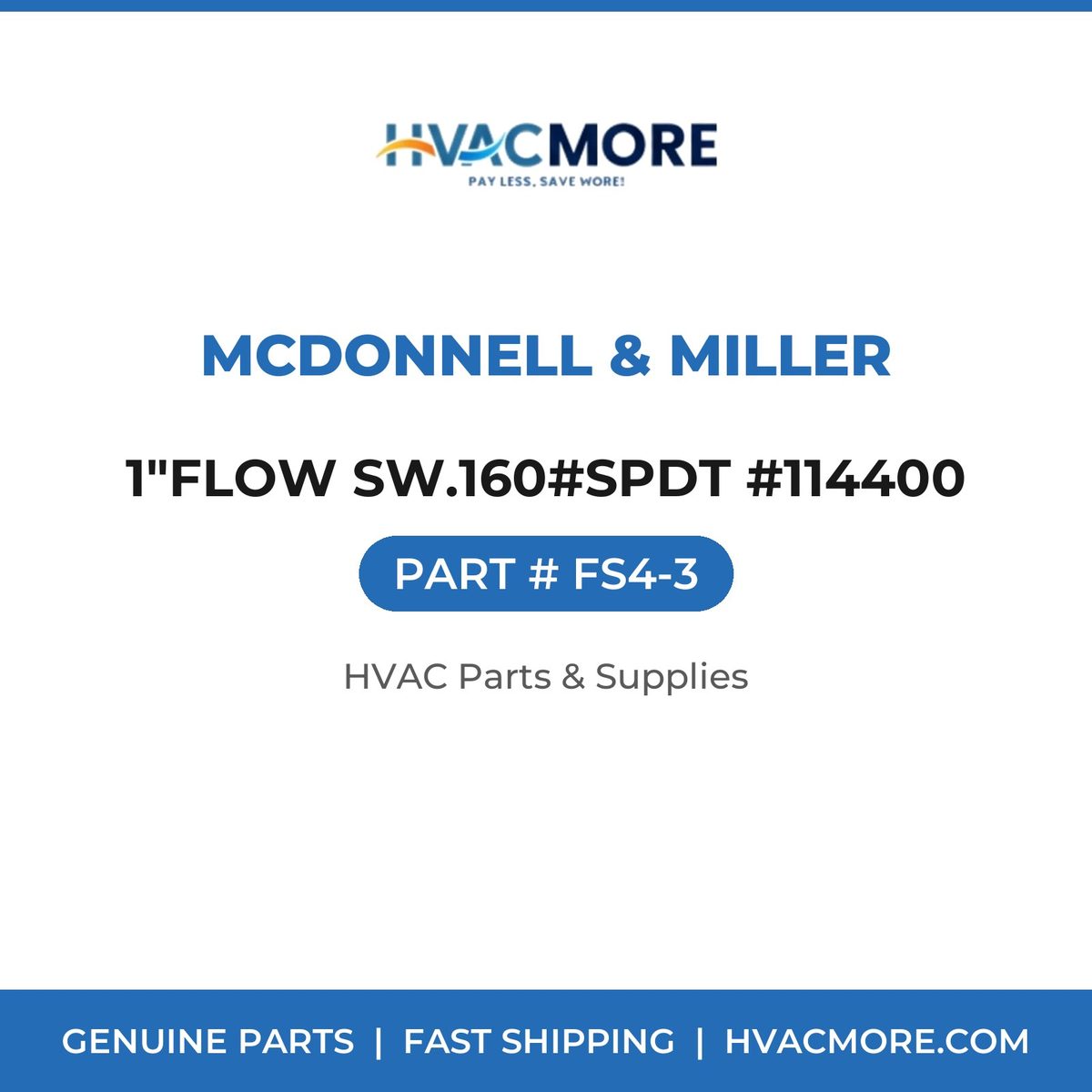 McDonnell & Miller 1"FLOW SW.160#SPDT #114400 FS4-3