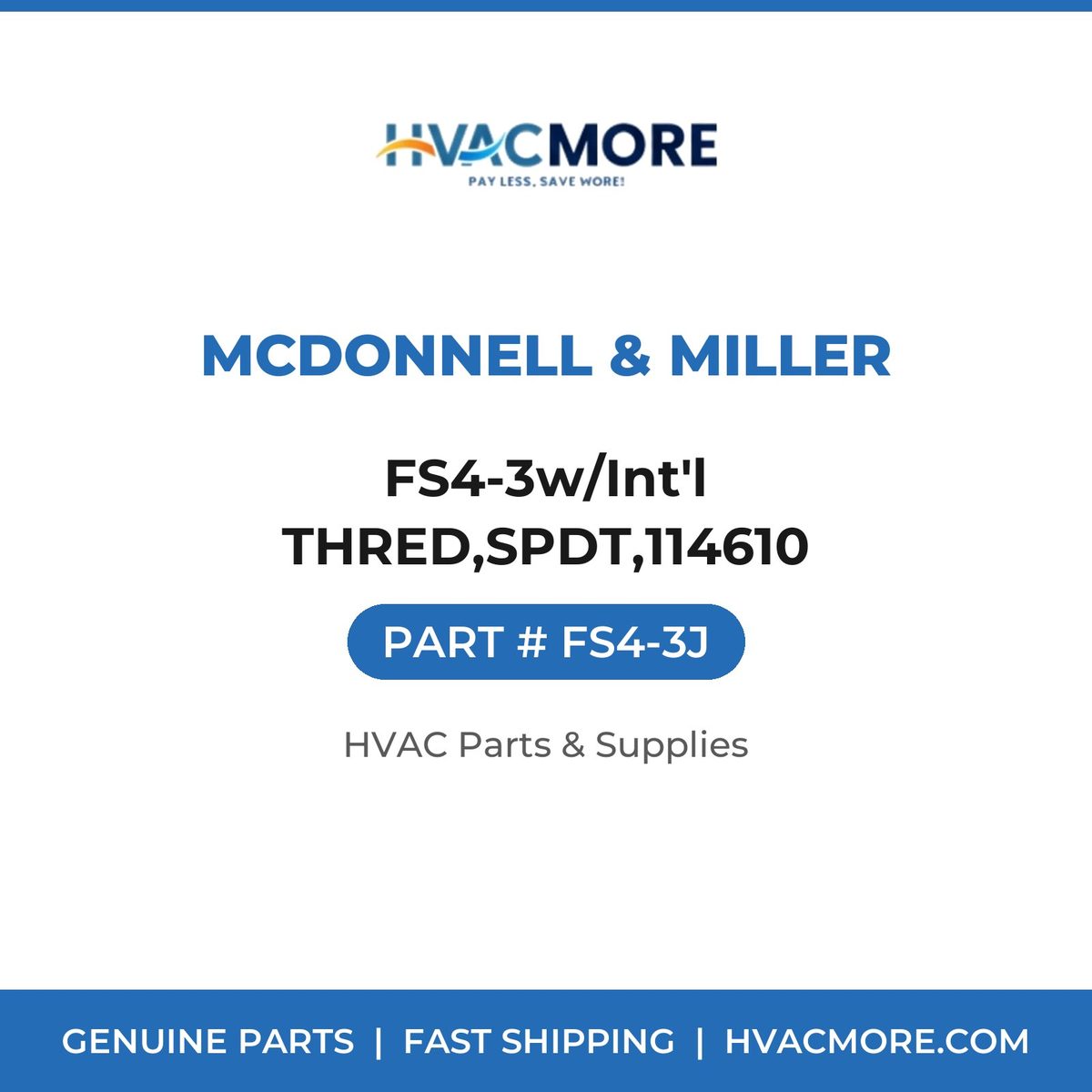 McDonnell & Miller FS4-3w/Int'l THRED,SPDT,114610 FS4-3J