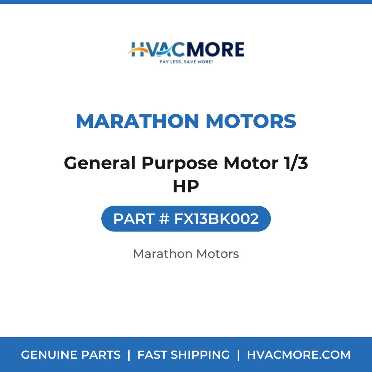 Marathon Motors General Purpose Motor 1/3 HP FX13BK002
