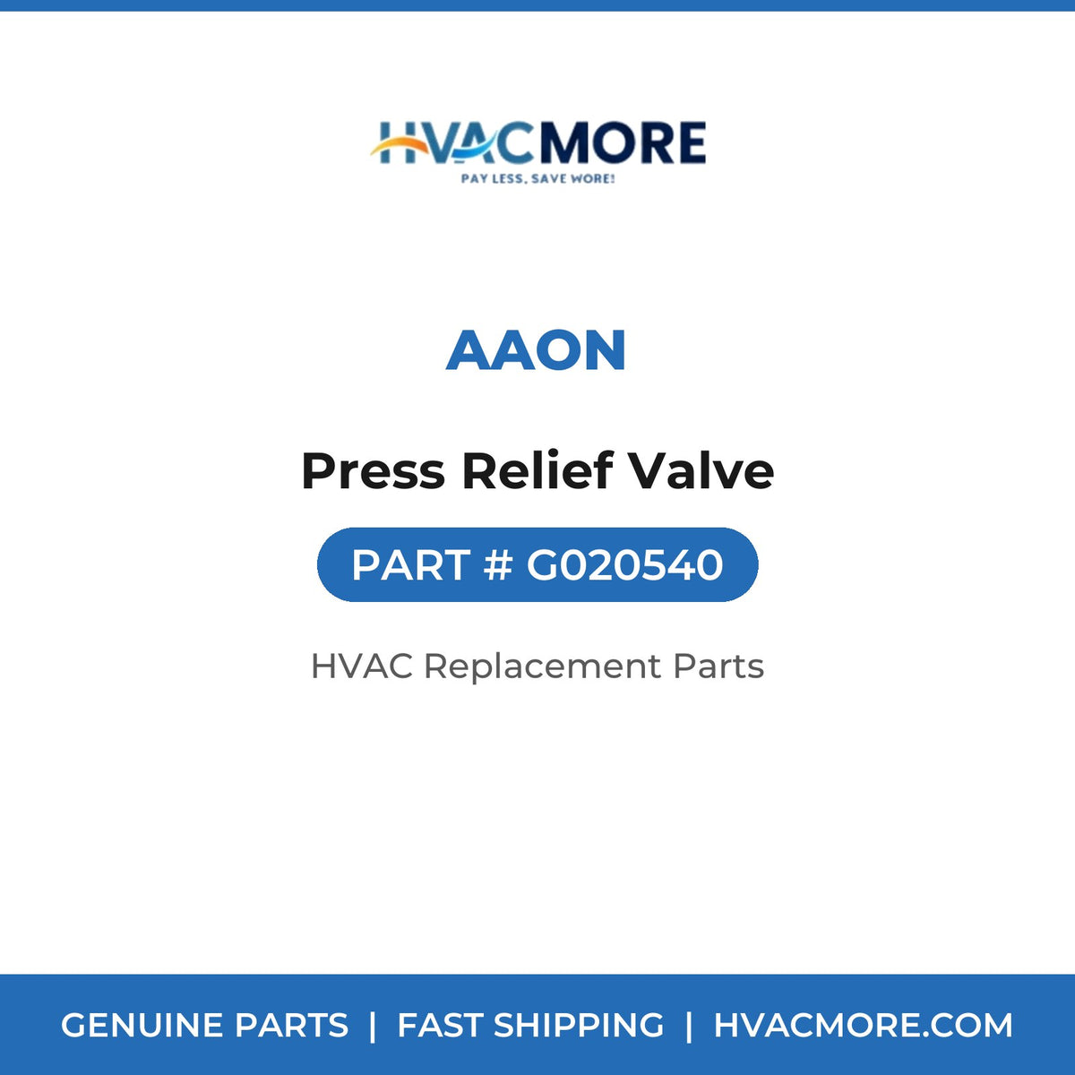 AAON Press Relief Valve G020540