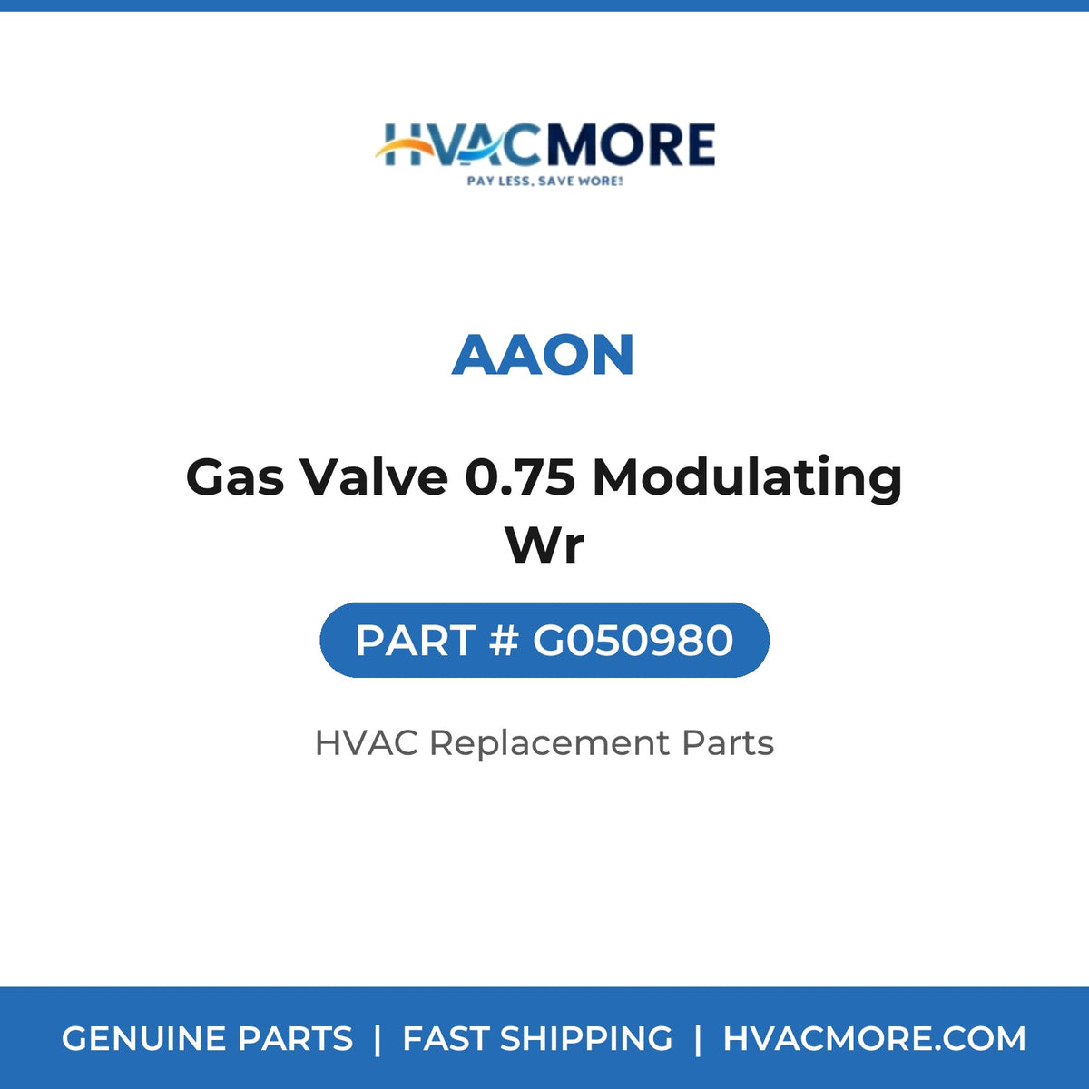 AAON Gas Valve 0.75 Modulating Wr G050980