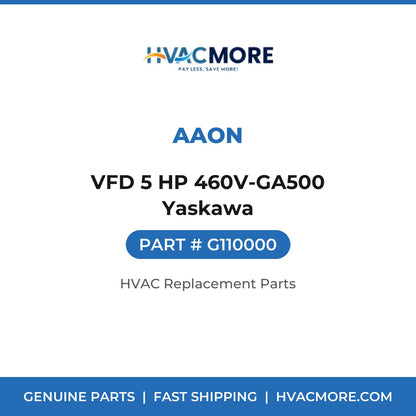 AAON VFD 5 HP 460V-GA500 Yaskawa G110000