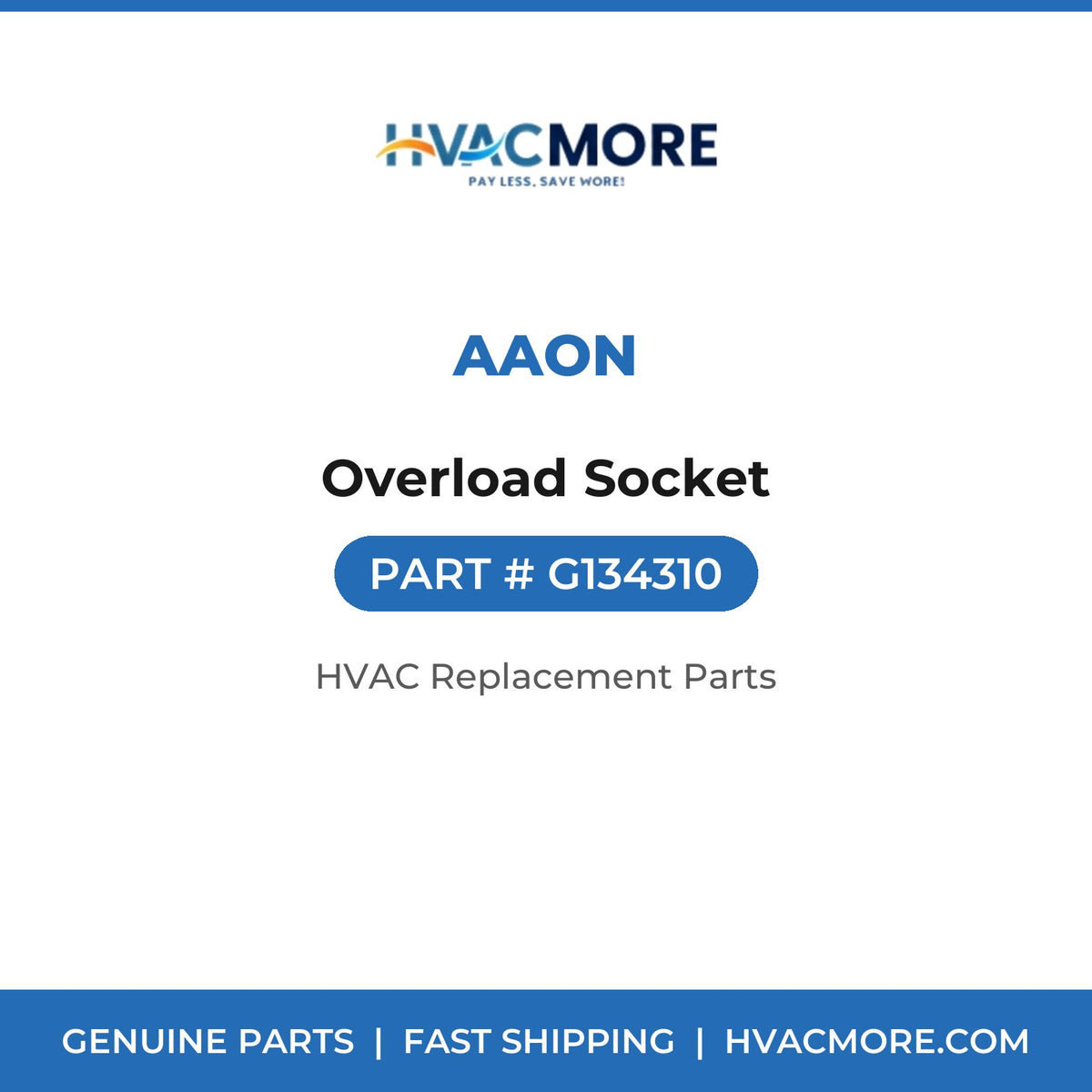 AAON Overload Socket G134310