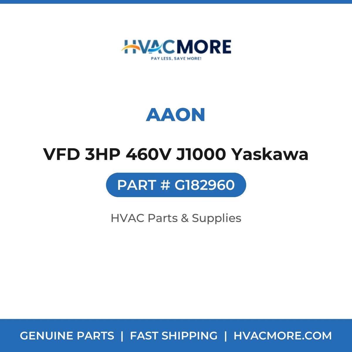 Aaon VFD 3HP 460V J1000 Yaskawa G182960