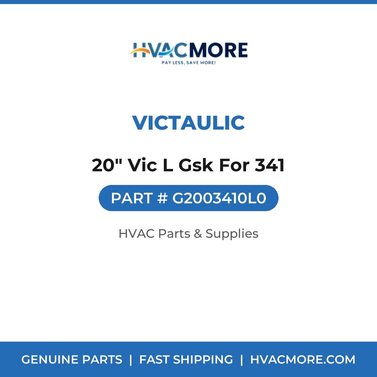 Victaulic 20" Vic L Gsk For 341 G2003410L0