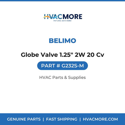 Belimo Globe Valve 1.25" 2W 20 Cv G232S-M