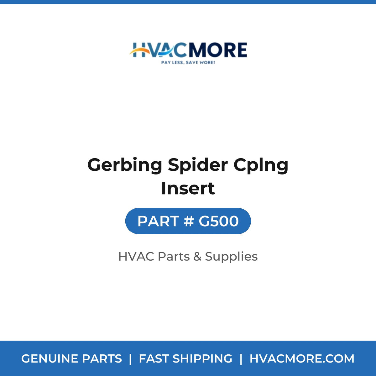 Gerbing Spider Cplng Insert G500