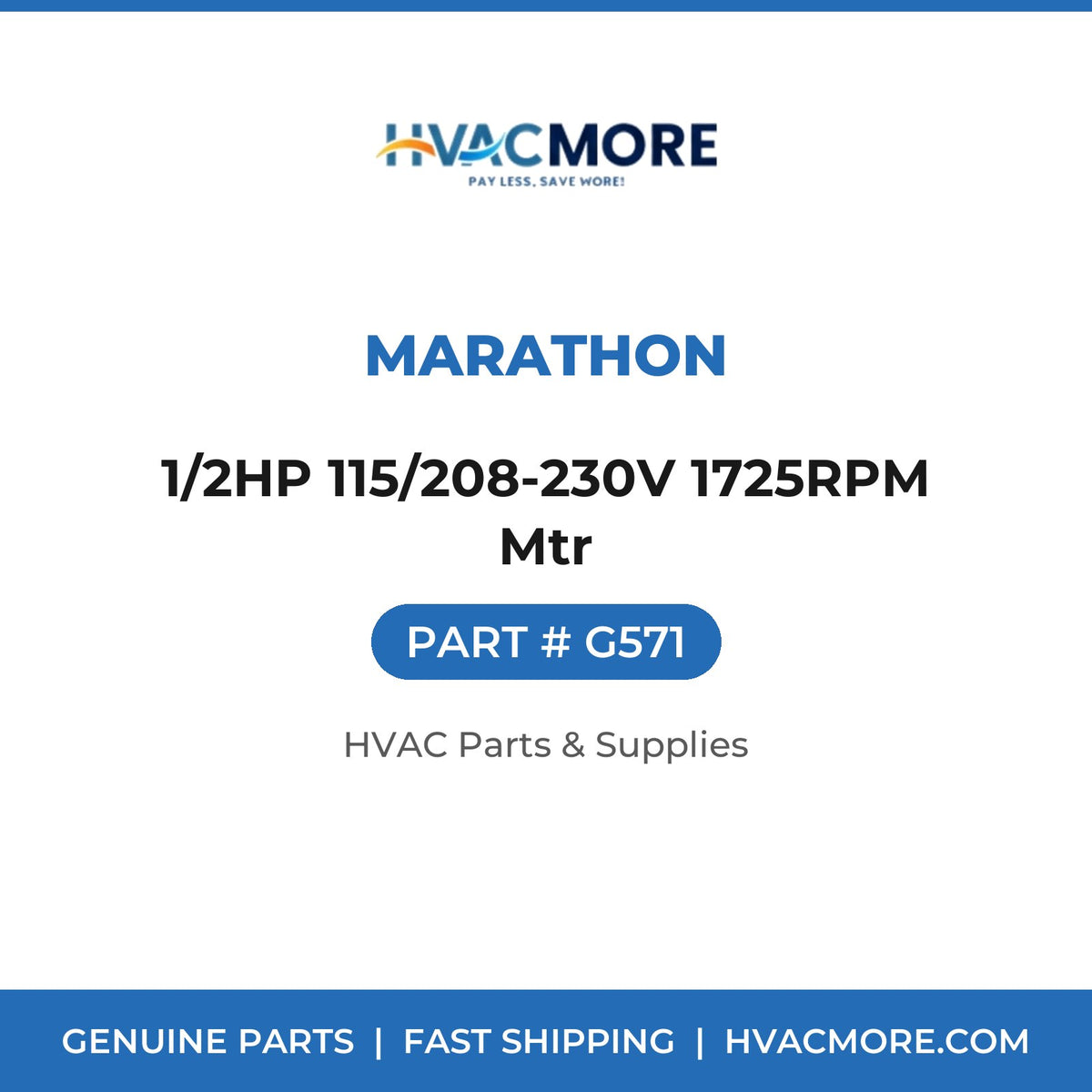 Marathon 1/2HP 115/208-230V 1725RPM Mtr G571
