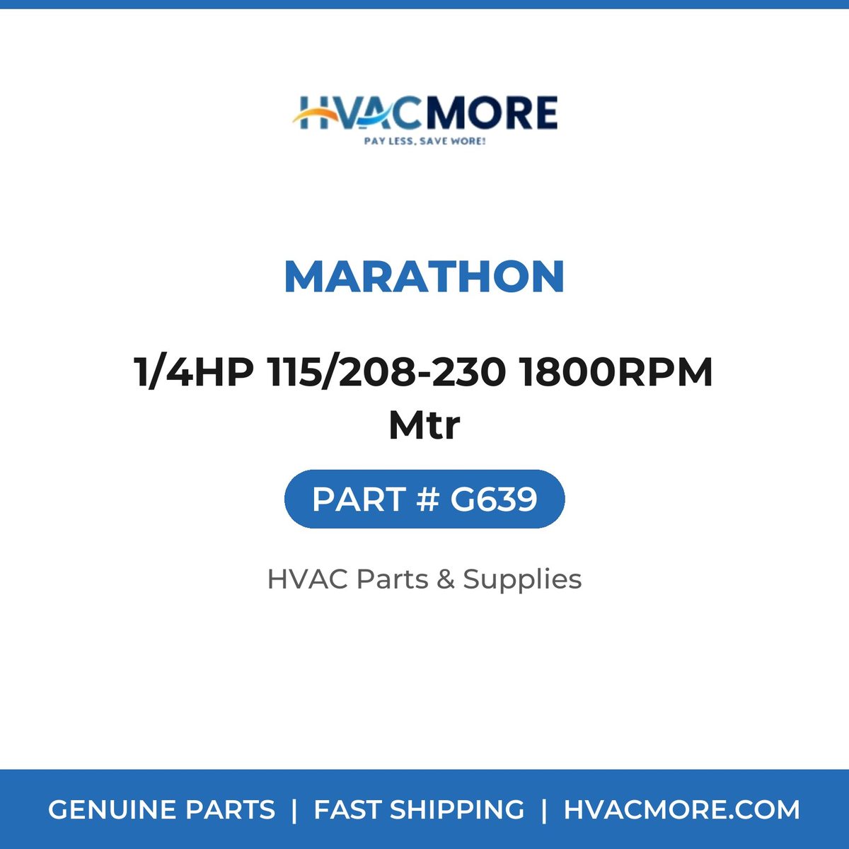 Marathon 1/4HP 115/208-230 1800RPM Mtr G639