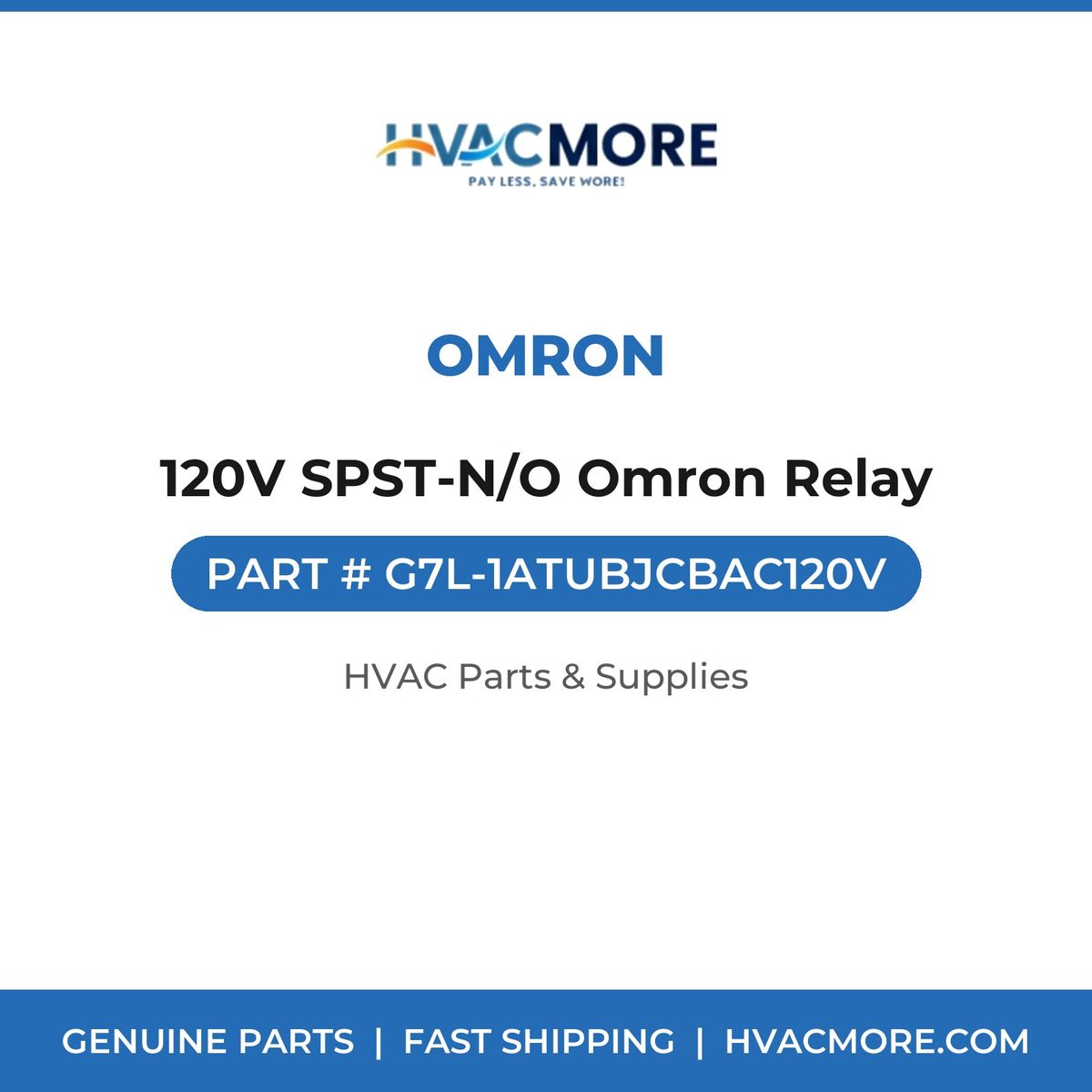 Omron 120V SPST-N/O Omron Relay G7L-1ATUBJCBAC120V