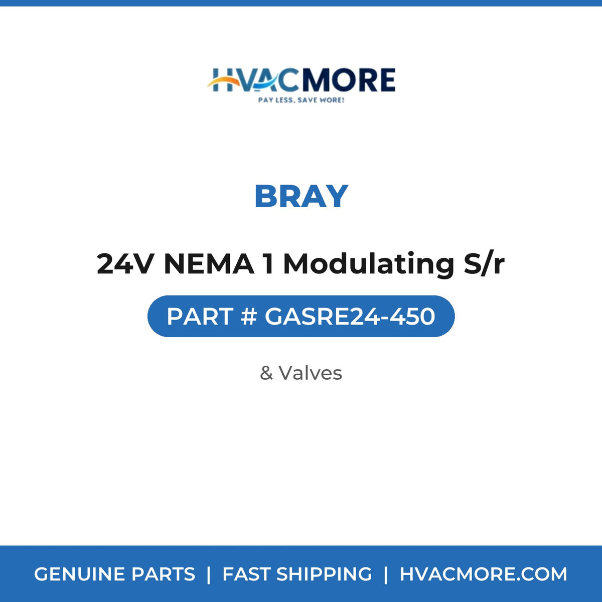Bray 24V NEMA 1 Modulating S/r GASRE24-450