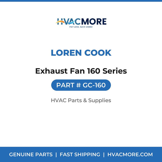 Loren Cook Exhaust Fan 160 Series GC-160
