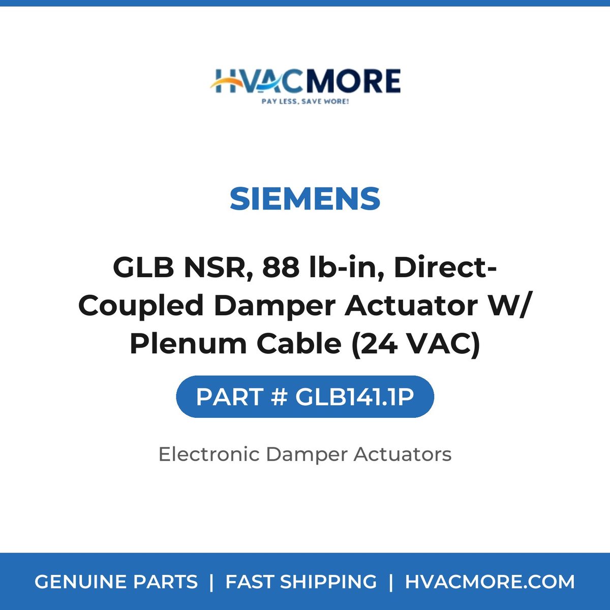 Siemens GLB NSR, 88 lb-in, Direct-Coupled Damper Actuator W/ Plenum Cable (24 VAC) GLB141.1P