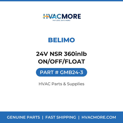 Belimo 24V NSR 360inlb ON/OFF/FLOAT GMB24-3
