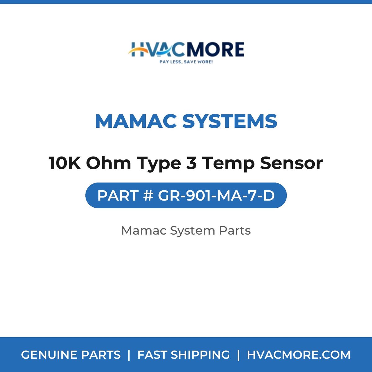 MAMAC Systems 10K Ohm Type 3 Temp Sensor GR-901-MA-7-D