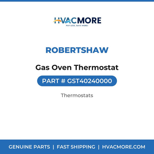 Robertshaw Gas Oven Thermostat GST40240000