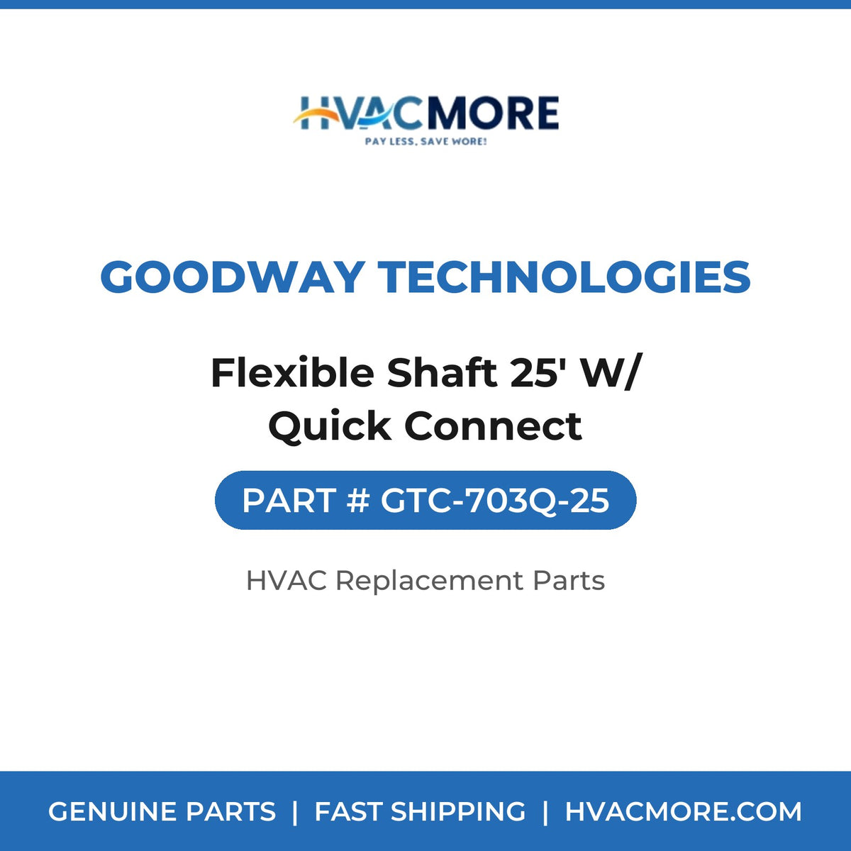 Goodway Technologies Flexible Shaft 25' W/ Quick Connect GTC-703Q-25