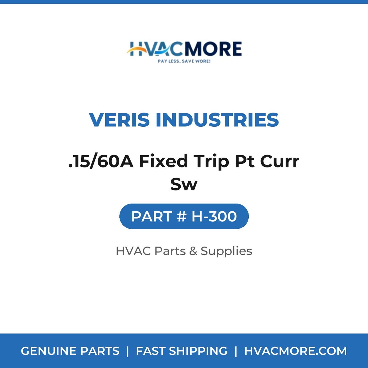 Veris Industries .15/60A Fixed Trip Pt Curr Sw H-300