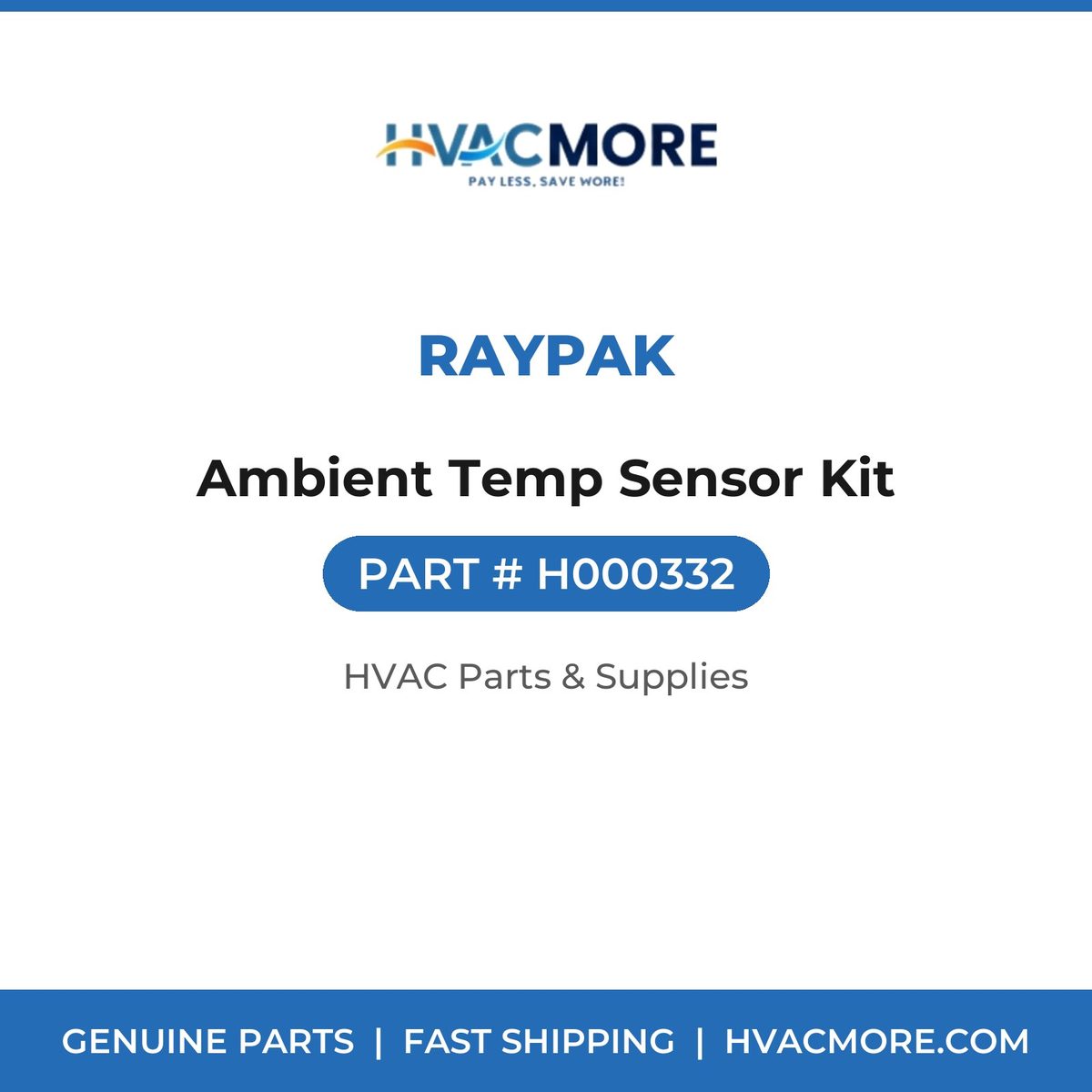 Raypak Ambient Temp Sensor Kit H000332