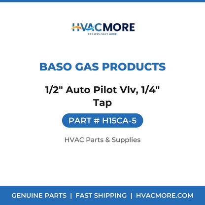 BASO Gas Products 1/2" Auto Pilot Vlv, 1/4" Tap H15CA-5