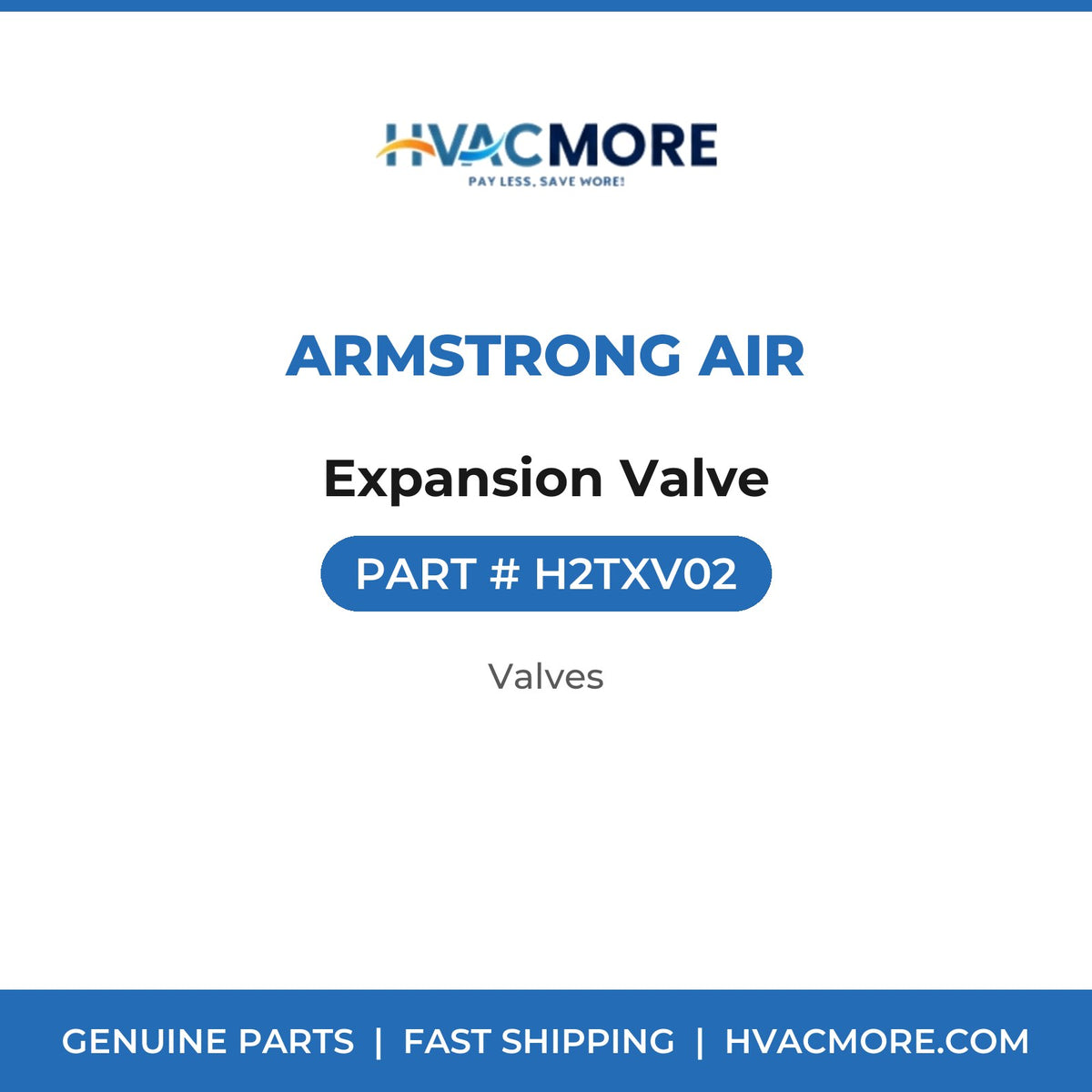 Armstrong Air Expansion Valve H2TXV02