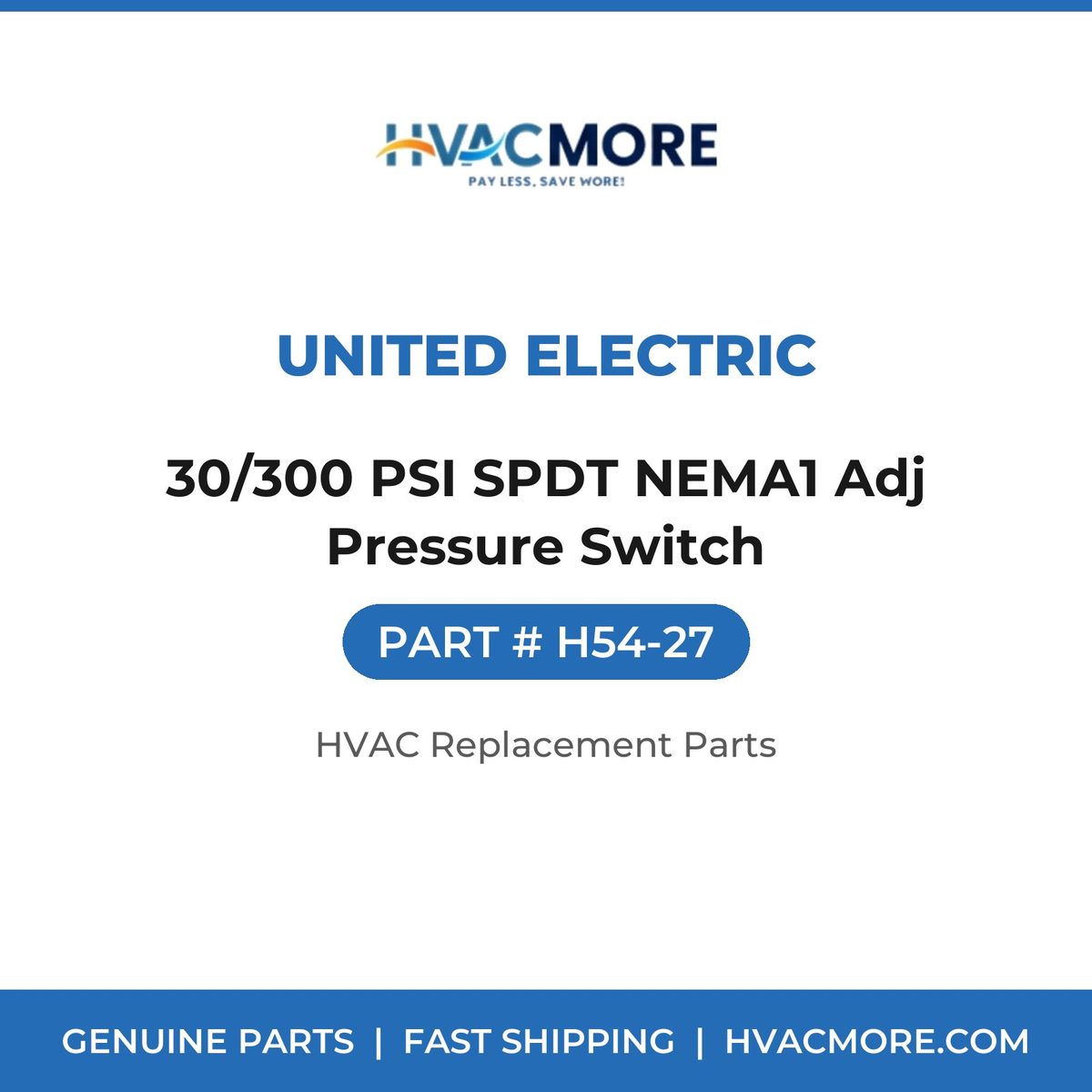 United Electric 30/300 PSI SPDT NEMA1 Adj Pressure Switch H54-27