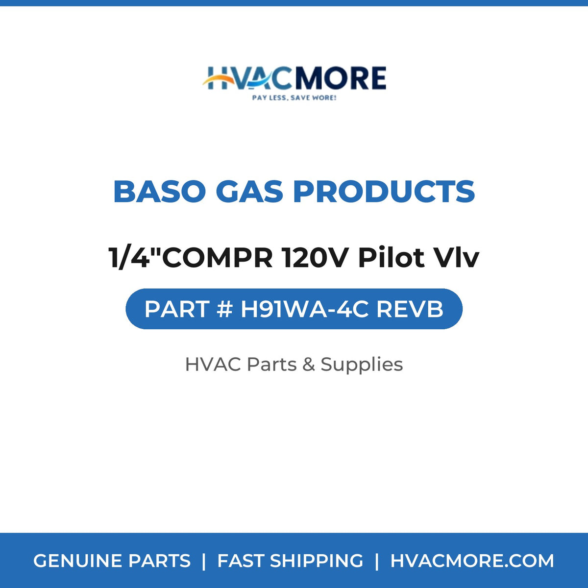 BASO Gas Products 1/4"COMPR 120V Pilot Vlv H91WA-4C REVB