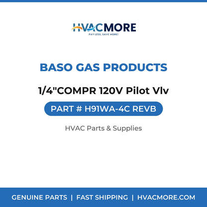 BASO Gas Products 1/4"COMPR 120V Pilot Vlv H91WA-4C REVB