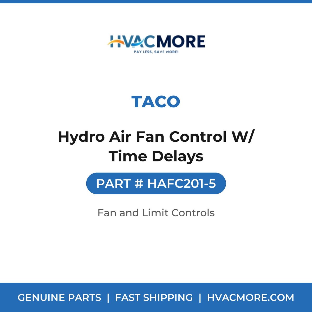 Taco Hydro Air Fan Control W/ Time Delays HAFC201-5