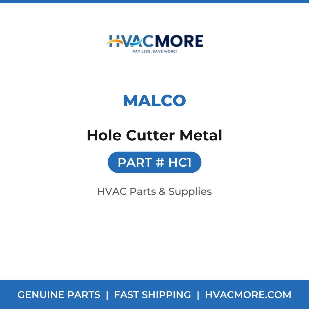 Malco Hole Cutter Metal HC1