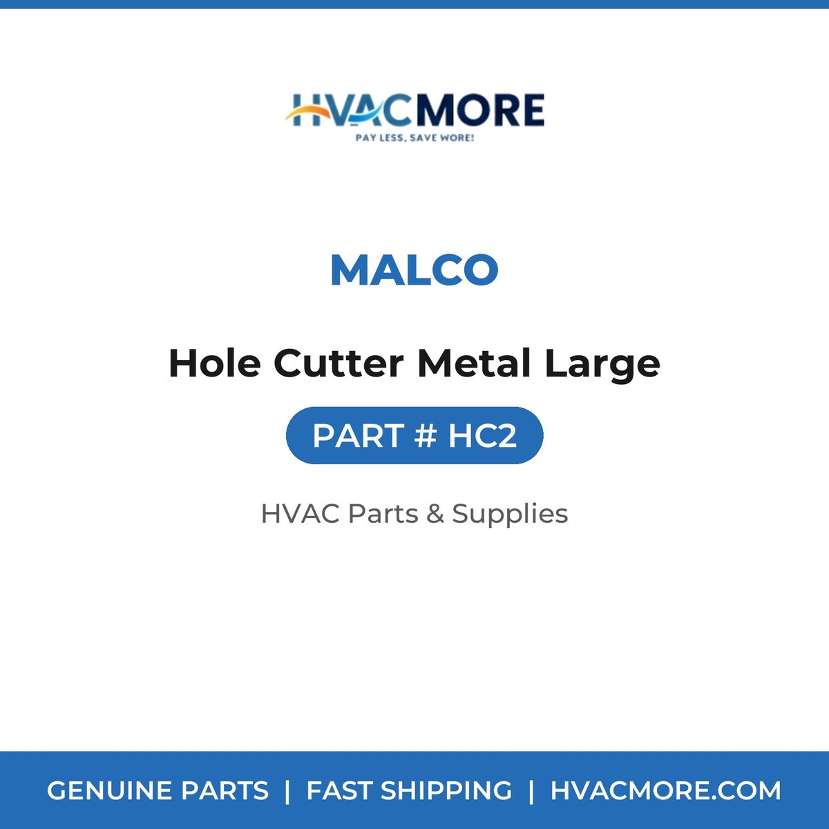 Malco Hole Cutter Metal Large HC2