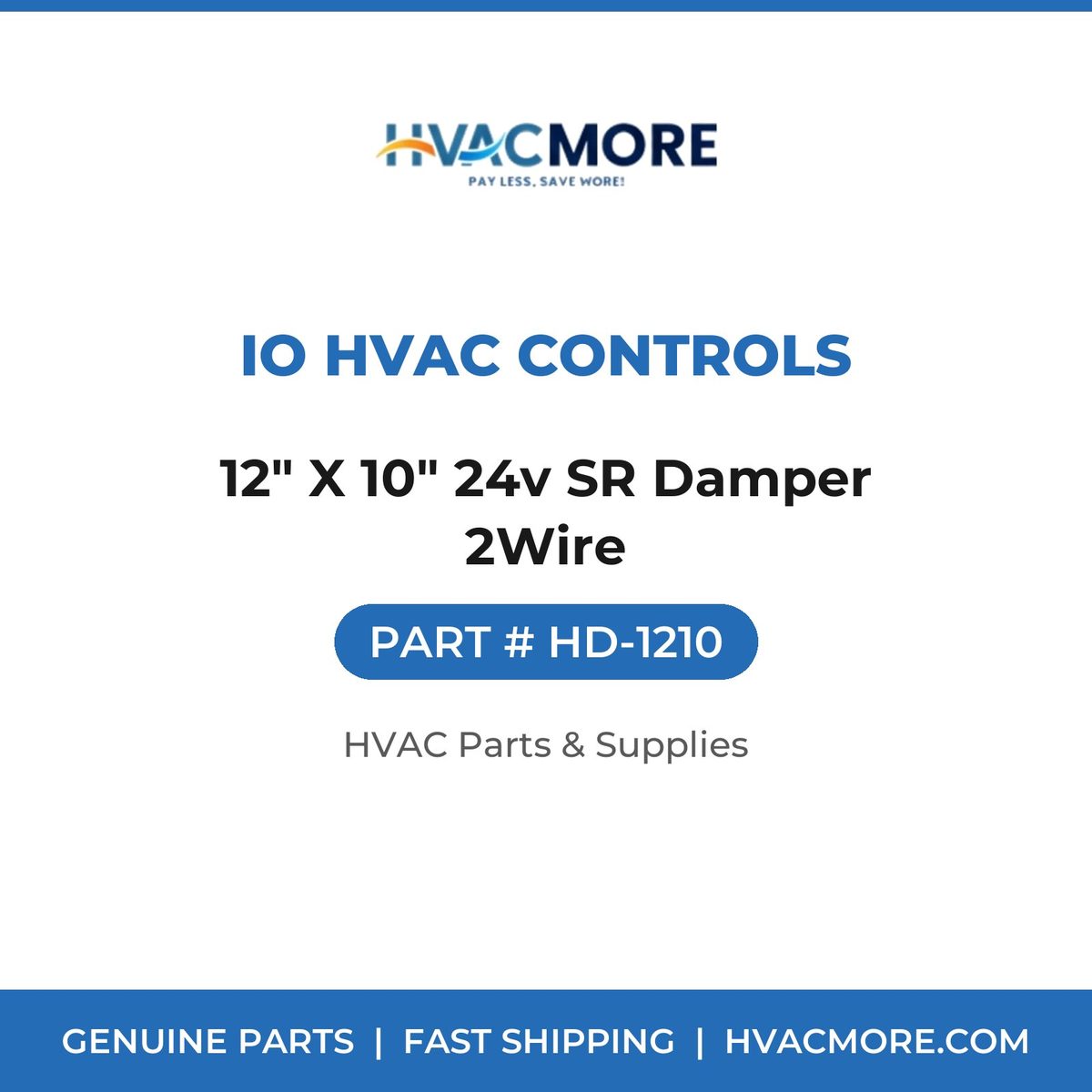 iO HVAC Controls 12" X 10" 24v SR Damper 2Wire HD-1210