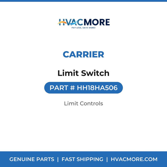 Carrier Limit Switch HH18HA506