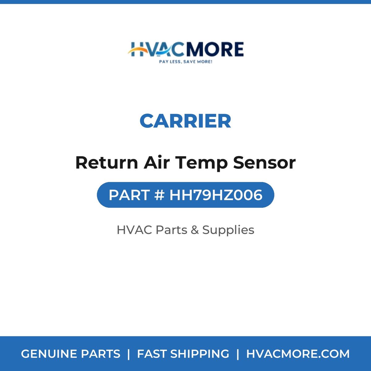 Carrier Return Air Temp Sensor HH79HZ006