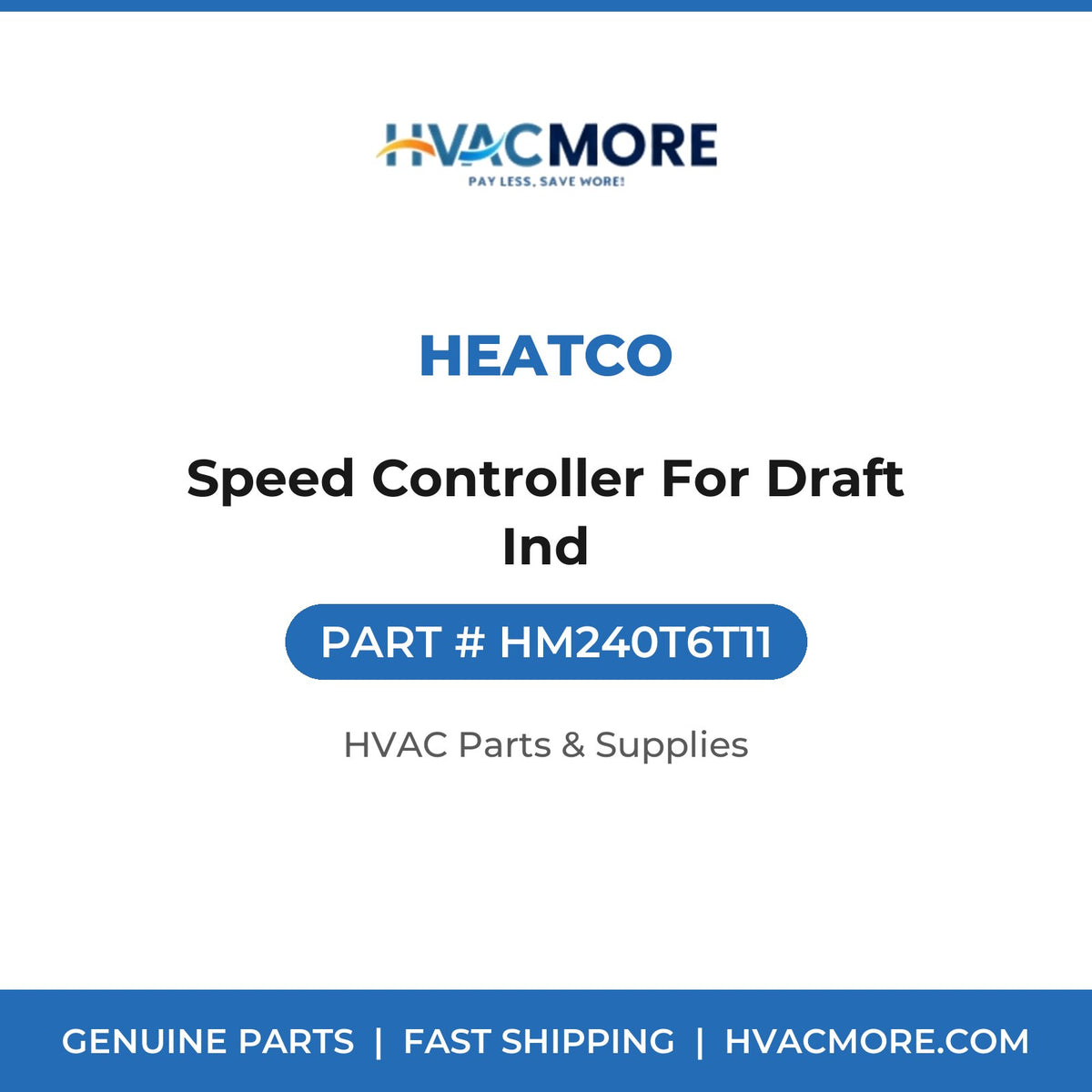 Heatco Speed Controller For Draft Ind HM240T6T11
