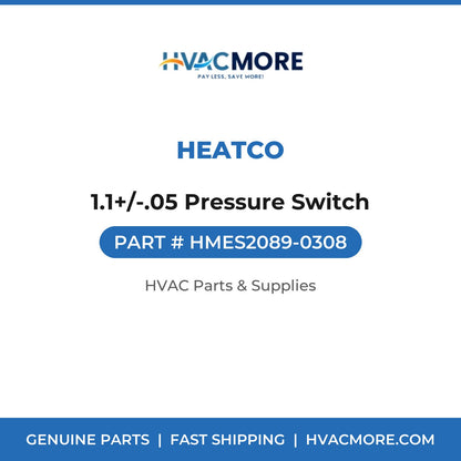 Heatco 1.1+/-.05 Pressure Switch HMES2089-0308