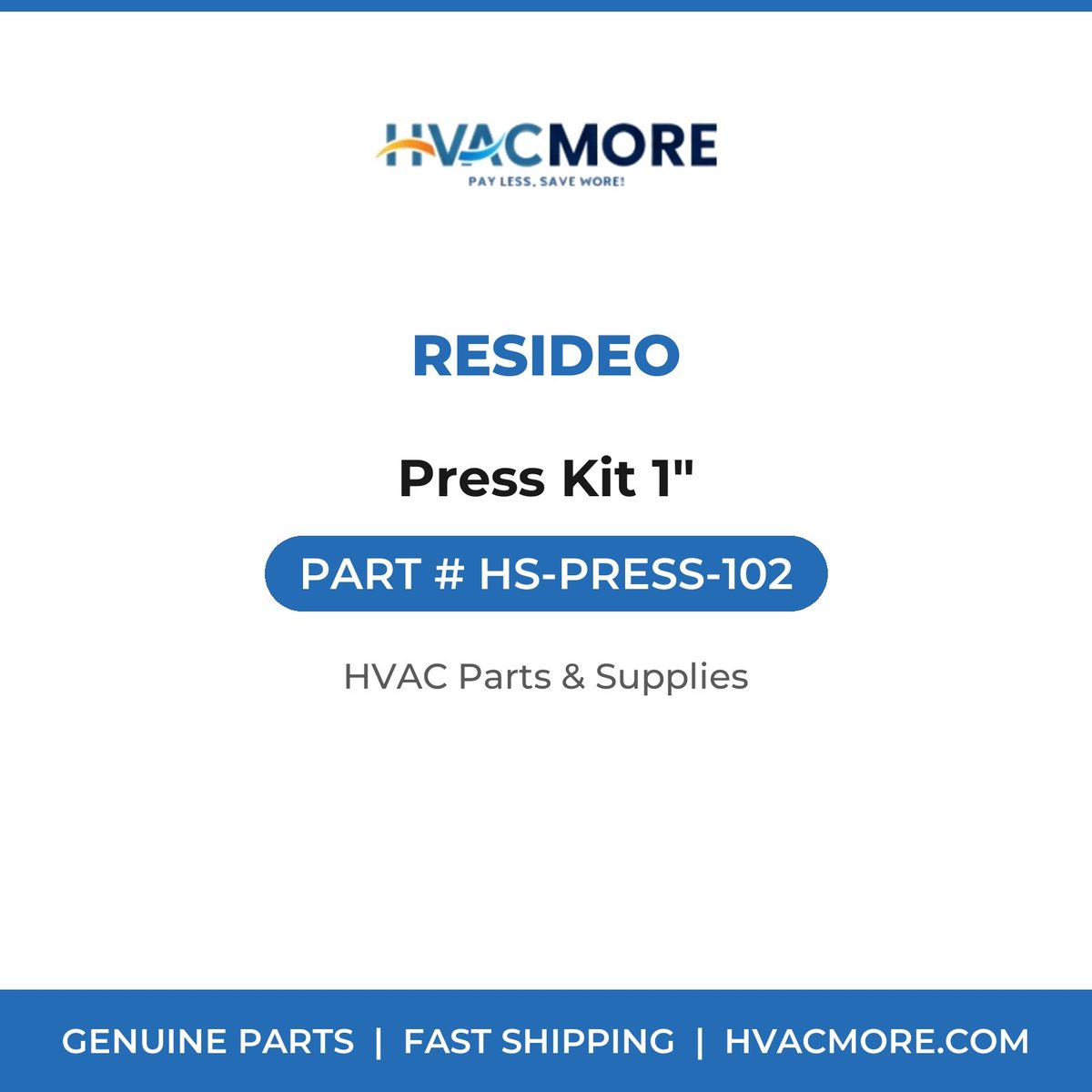 Resideo Press Kit 1" HS-PRESS-102