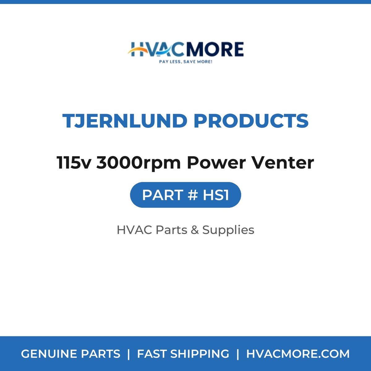 Tjernlund Products 115v 3000rpm Power Venter HS1
