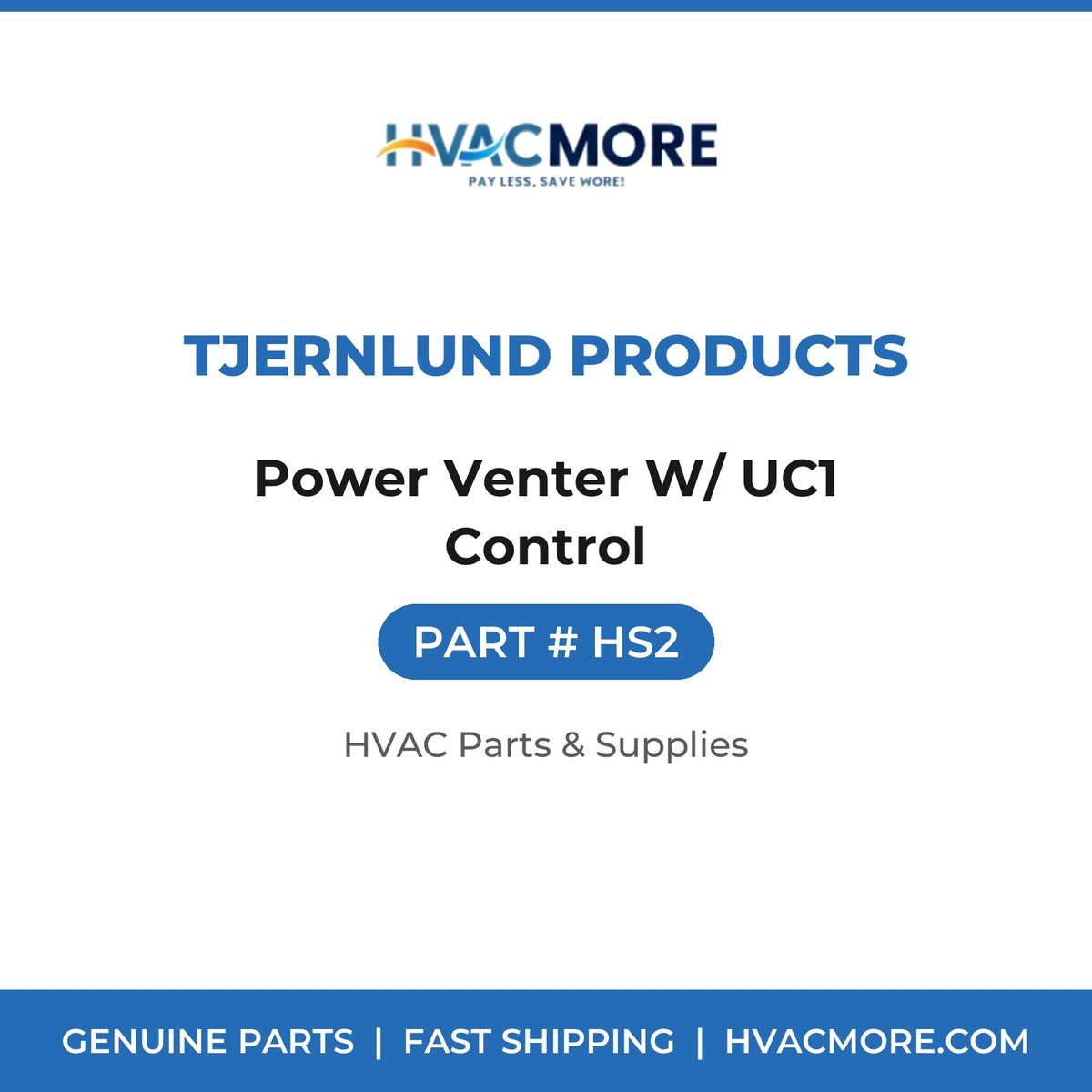 Tjernlund Products Power Venter W/ UC1 Control HS2