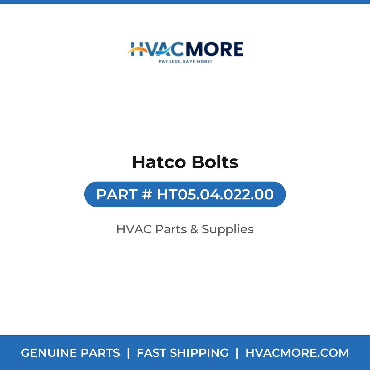 Hatco Bolts HT05.04.022.00