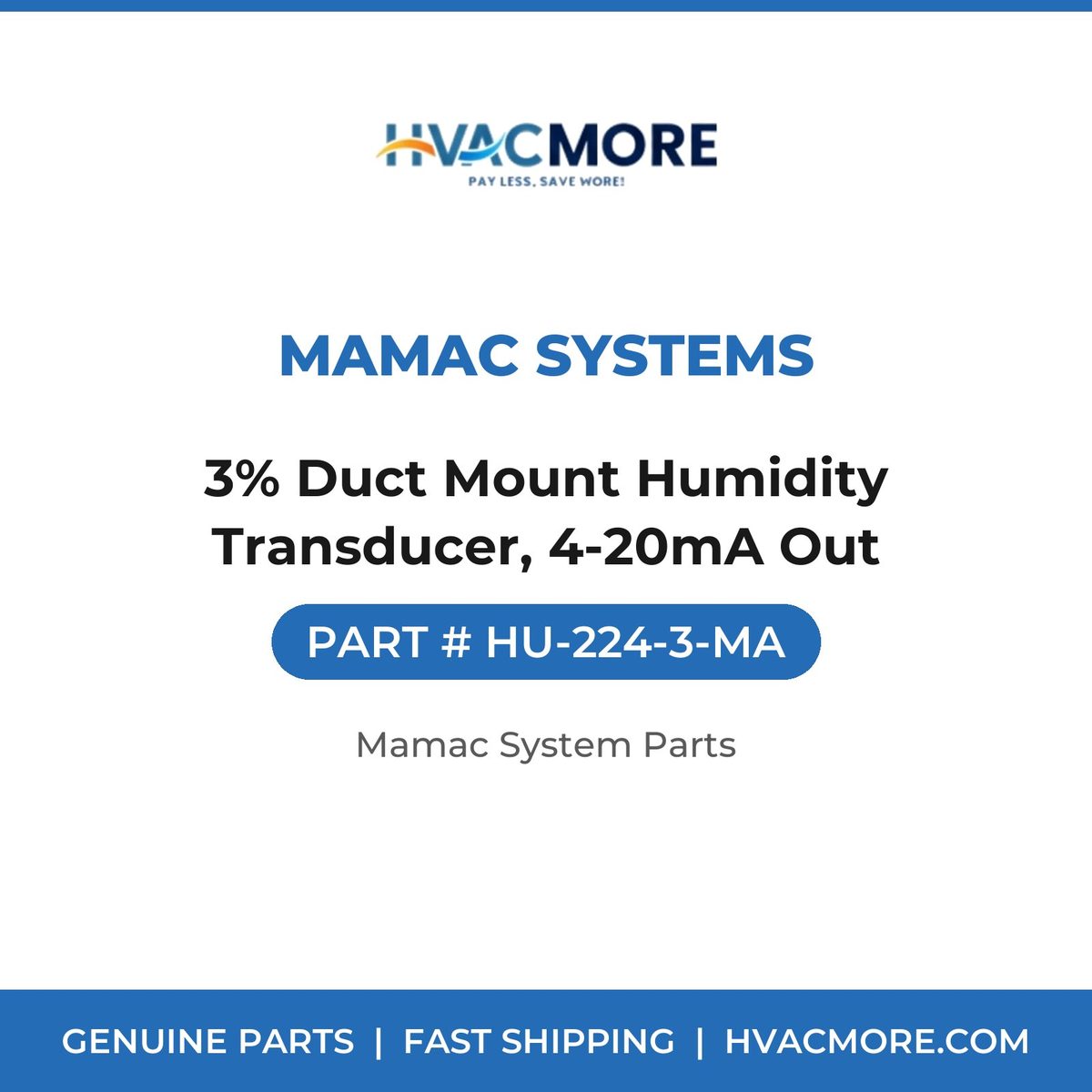 MAMAC Systems 3% Duct Mount Humidity Transducer, 4-20mA Out HU-224-3-MA