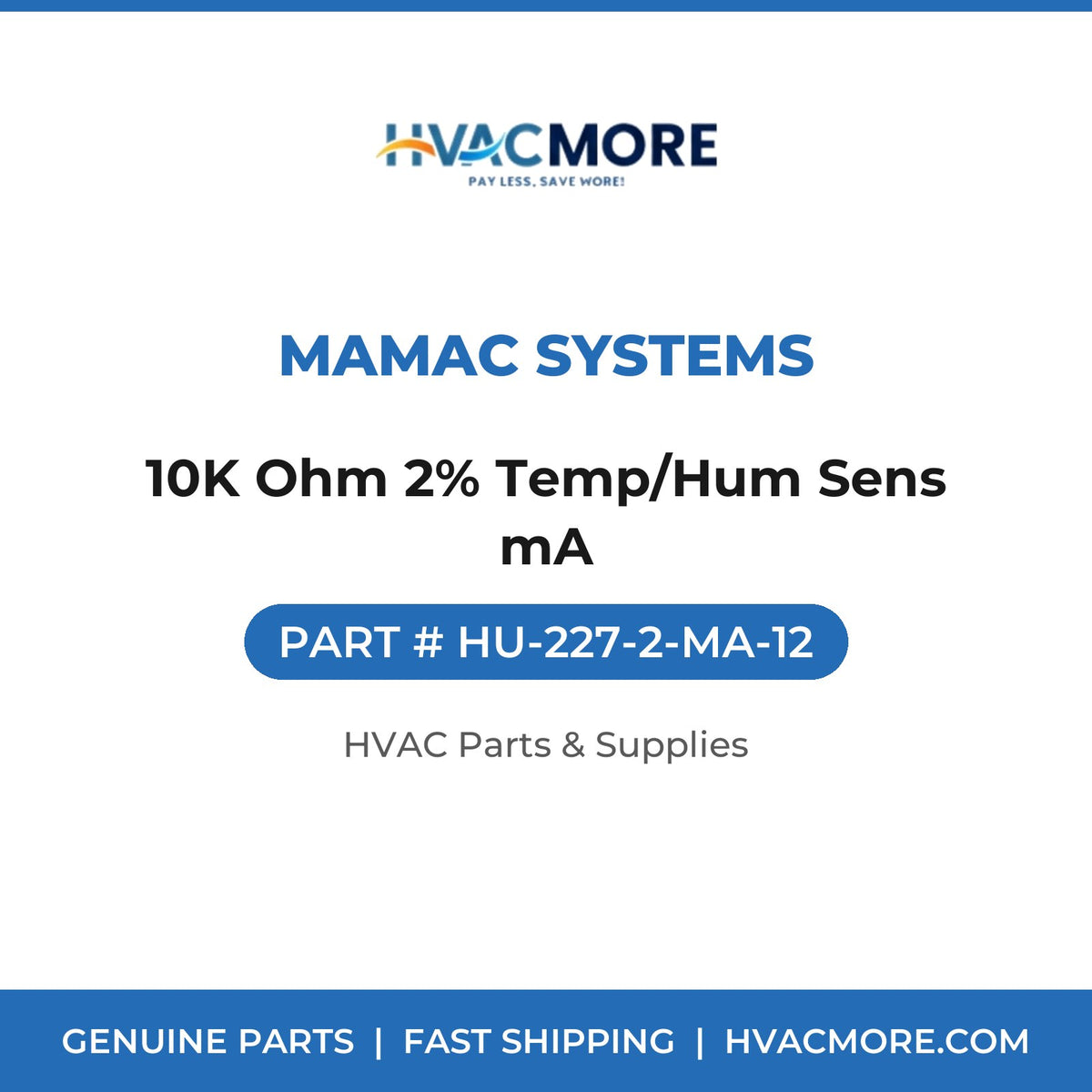 MAMAC Systems 10K Ohm 2% Temp/Hum Sens mA HU-227-2-MA-12