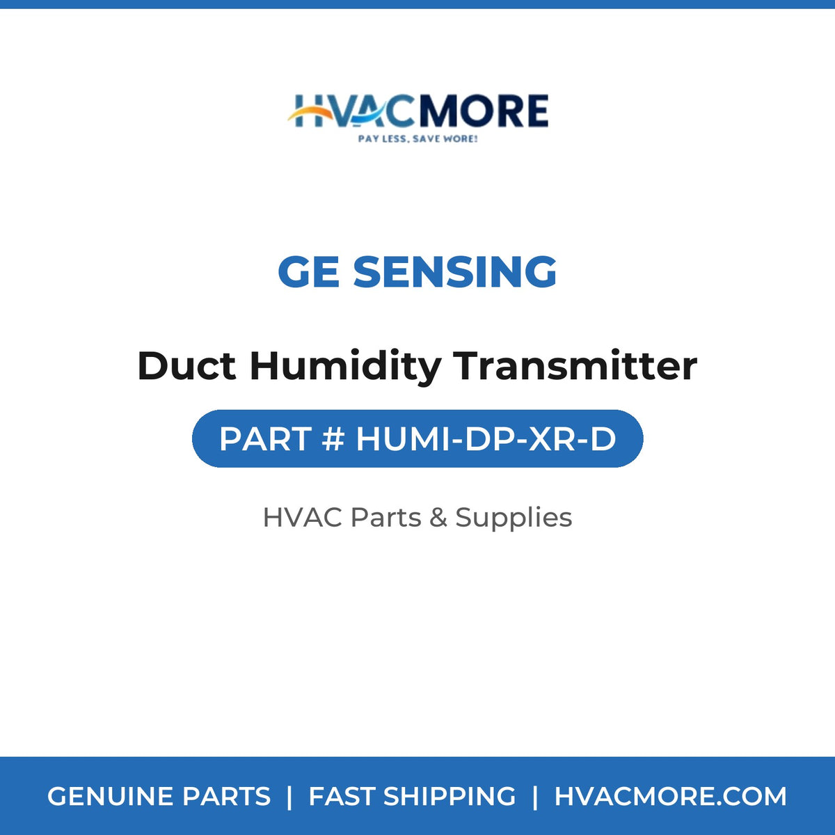 GE Sensing Duct Humidity Transmitter HUMI-DP-XR-D